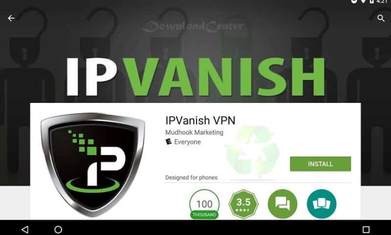 IPVanish Télécharger 2024 Cacher Identité et Débloquer Web
