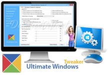 Ultimate Windows Tweaker 2024 to Improve and Speed ​​Up Free