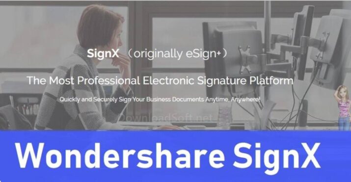 Wondershare SignX أفضل منصات التوقيع الإلكتروني احترافية