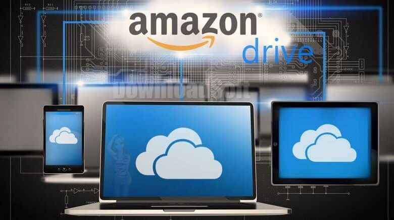 Amazon Drive الأحدث 2024 للكمبيوتر والموبايل مجانا