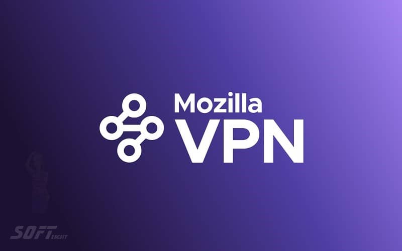 تحميل Mozilla VPN تطبيق الشبكة الافتراضية الخاصة 2024 مجانا